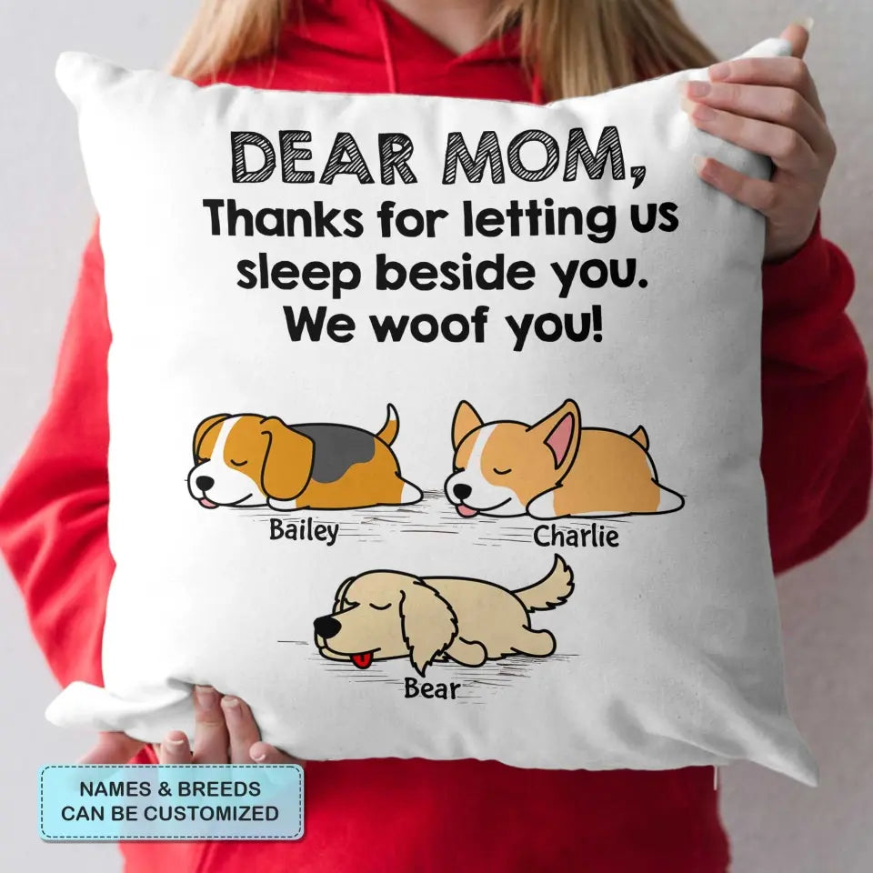 Thanks For Letting Me Sleep Beside You - Personalized Custom Pillow Case - Mother's Day Gift For Dog Lover, Dog Owner