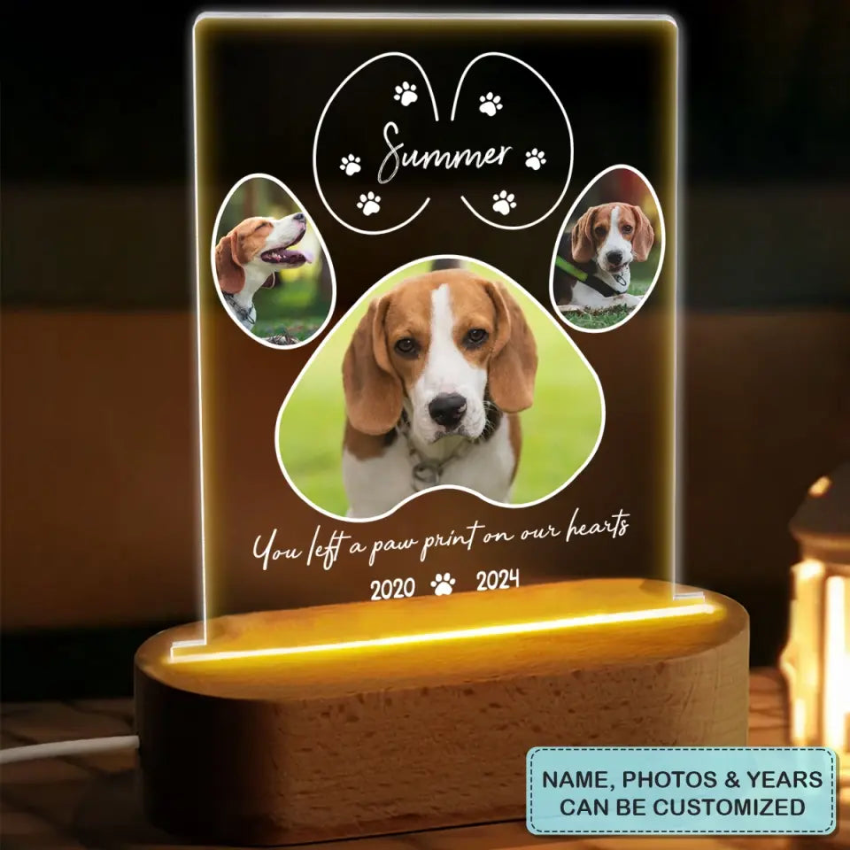 You Let A Paw Print In Our Hearts - Personalized Custom Led Night Light - Memorial Gift For Pet Lover, Pet Mom, Pet Dad, Pet Owner