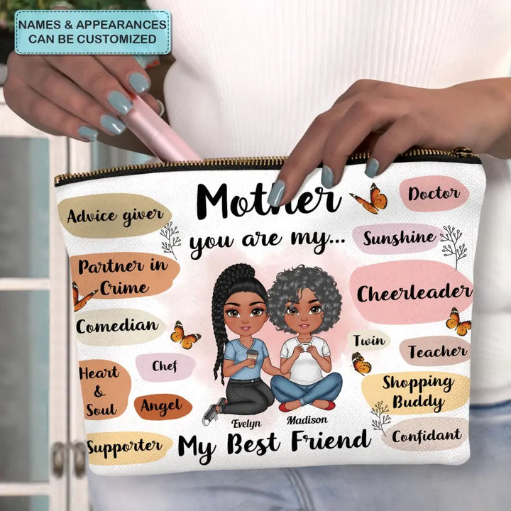 Mother You Are My Best Friend - Personalized Custom Canvas Makeup Bag - Mother's Day Gift For Mom, Family Members