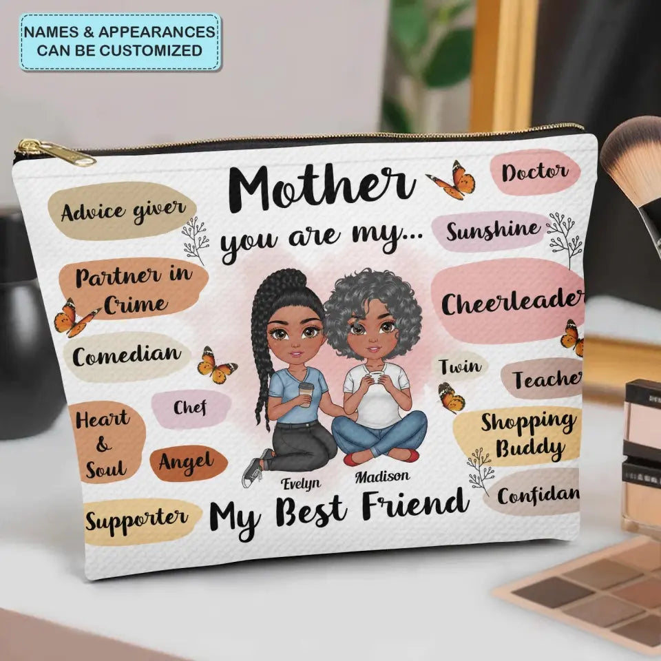 Mother You Are My Best Friend - Personalized Custom Canvas Makeup Bag - Mother's Day Gift For Mom, Family Members