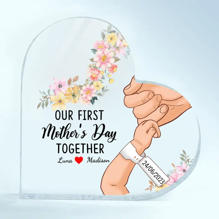 Our First Mother's Day - Personalized Custom Heart-shaped Acrylic Plaque - Mother's Day Gift For Mom, Family Members