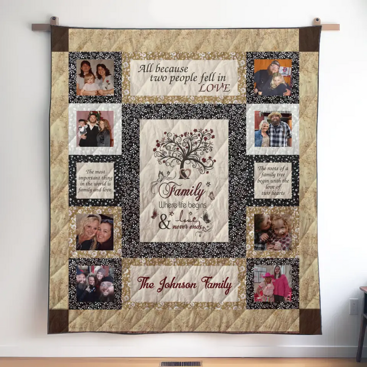 All Because Two People Falling Love - Personalized Custom Quilted Blanket - Gift For Family Members