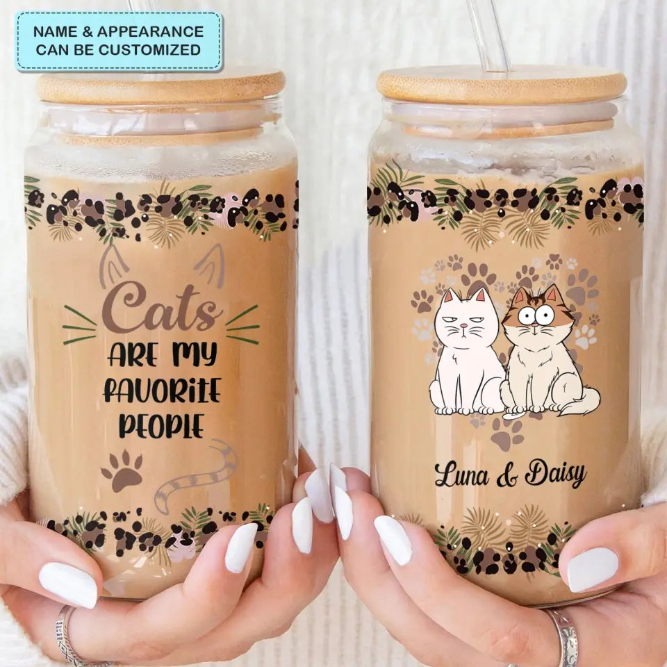 Cats Are My Favorite People - Personalized Custom Glass Can - Gift For Cat Owner, Cat Lover