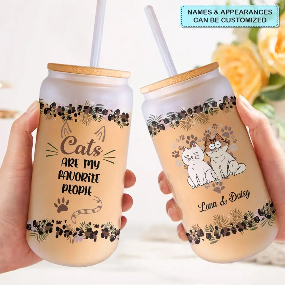 Cats Are My Favorite People - Personalized Custom Glass Can - Gift For Cat Owner, Cat Lover