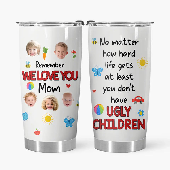 Remember I Love You Mom - Personalized Custom Tumbler - Mother's Day Gift For Grandma, Mom, Family Members