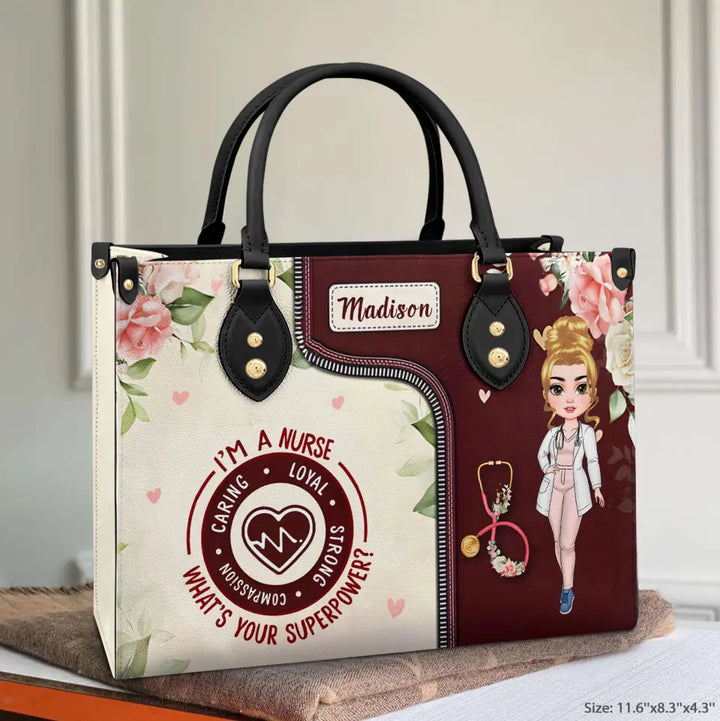 I'm A Nurse - Personalized Custom Leather Bag - Nurse's Day, Appreciation Gift For Nurse