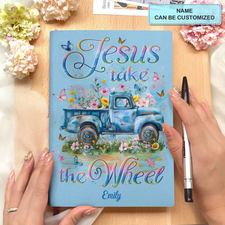 Jesus Take The Wheel - Personalized Custom Leather Journal - Gift For Family, Family Members