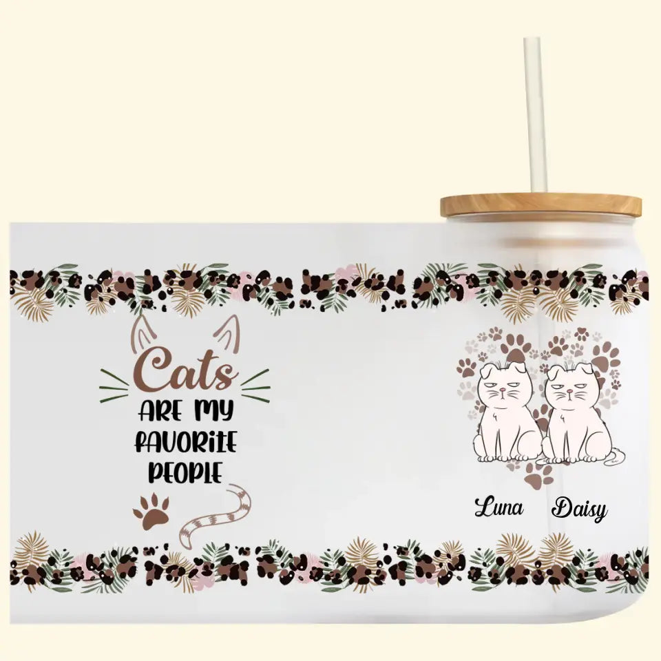 Cats Are My Favorite People - Personalized Custom Glass Can - Gift For Cat Owner, Cat Lover