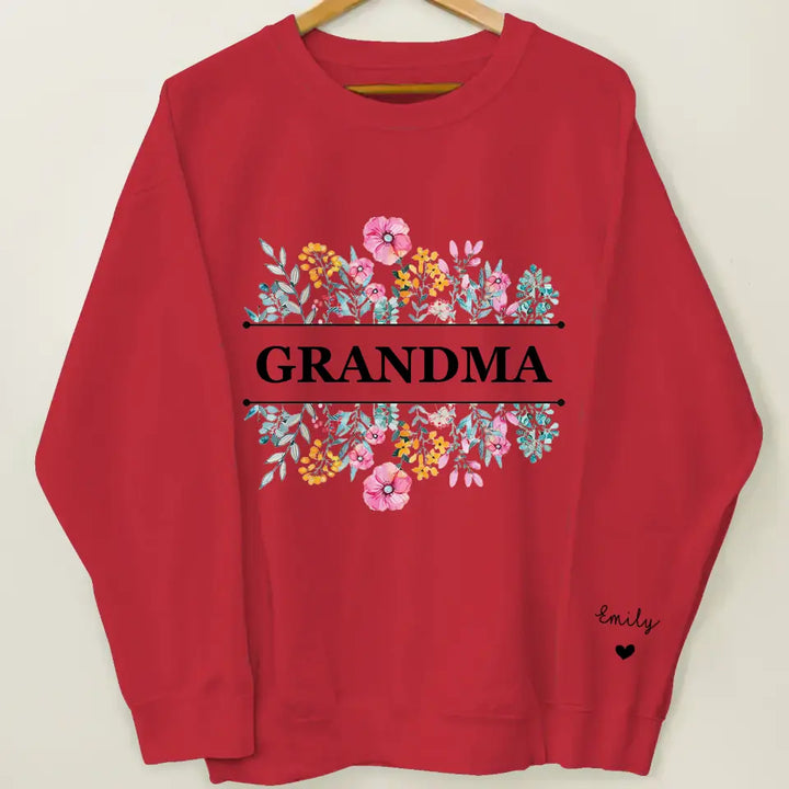 Love Flowers In Grandma's Garden - Personalized Custom Sweatshirt - Mother's Day Gift For Grandma, Family Members