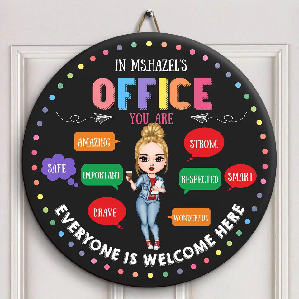 In My Office - Personalized Custom Door Sign - Gift For Teacher