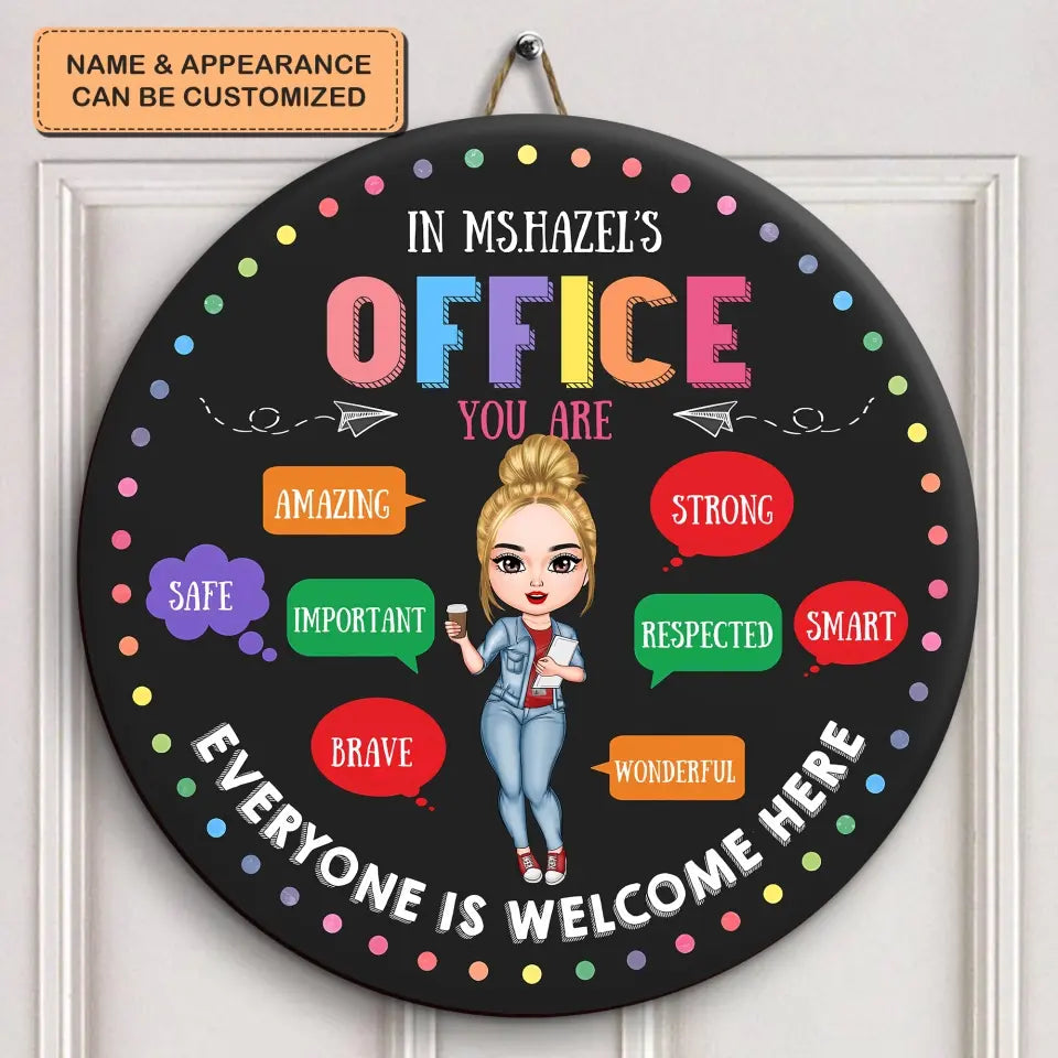 In My Office - Personalized Custom Door Sign - Gift For Teacher