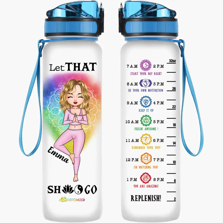 Let That Sht Go - Personalized Custom Water Tracker Bottle - Gift For Yoga Lovers