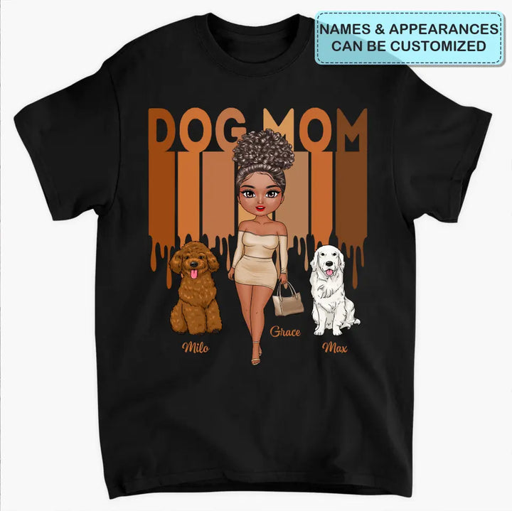 Dog Mom - Personalized Custom T-shirt - Gift For Dog Lover, Dog Owner, Dog Mom