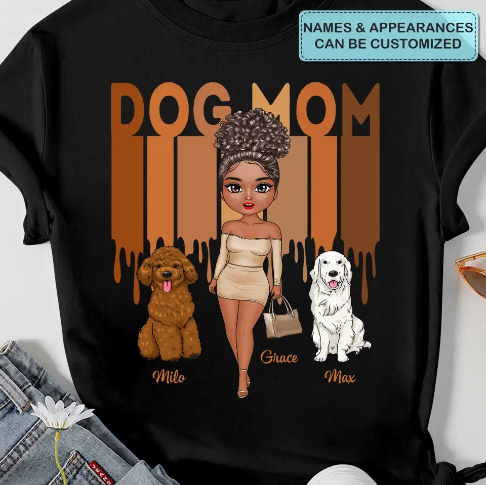 Dog Mom - Personalized Custom T-shirt - Gift For Dog Lover, Dog Owner, Dog Mom