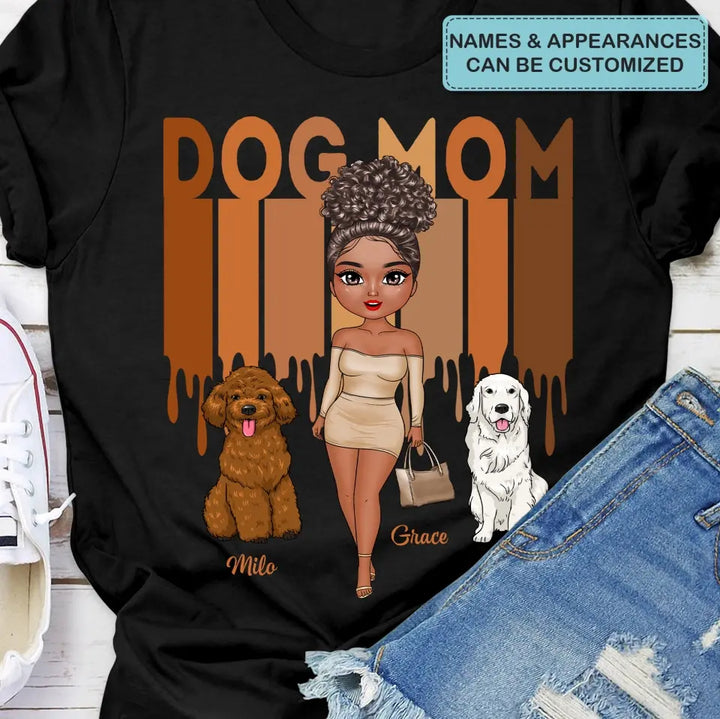 Dog Mom - Personalized Custom T-shirt - Gift For Dog Lover, Dog Owner, Dog Mom