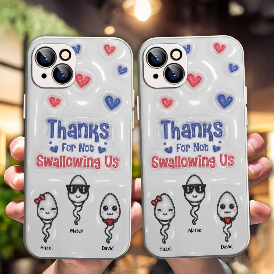 Thank For Not Swallowing Us - Personalized Custom Phone Case - Gift For Mom, Family Members