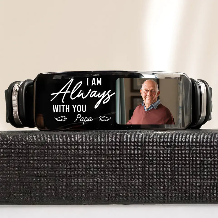 I Am Always With You - Custom Bracelet - Sympathy Gift