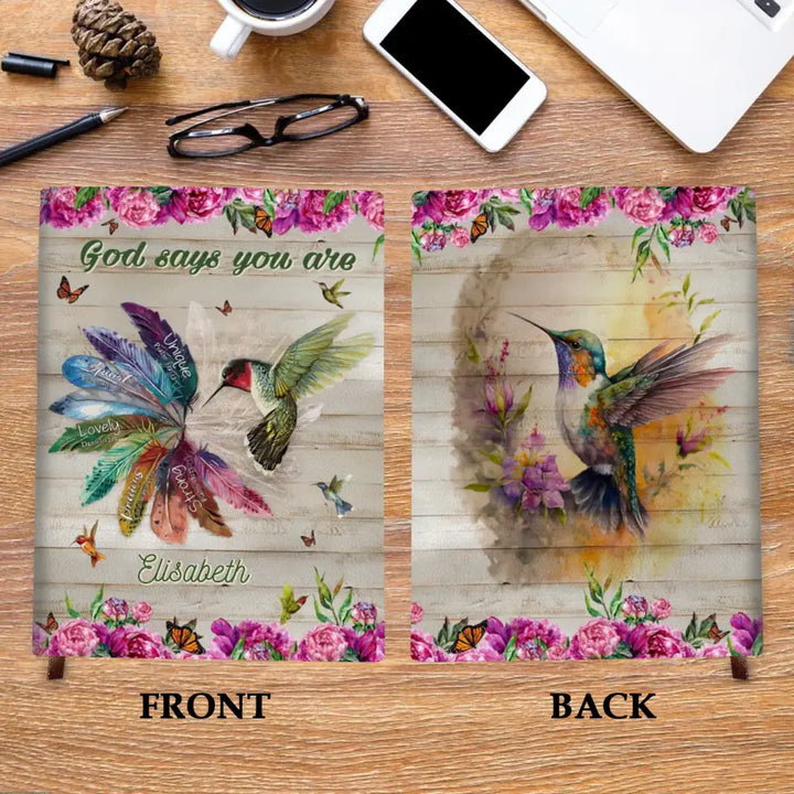 God Says You Are - Personalized Custom Leather Journal - Gift For Hummingbird Lover