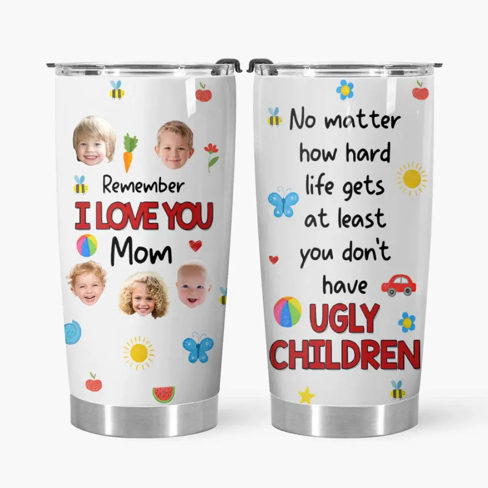 Remember I Love You Mom - Personalized Custom Tumbler - Mother's Day Gift For Grandma, Mom, Family Members