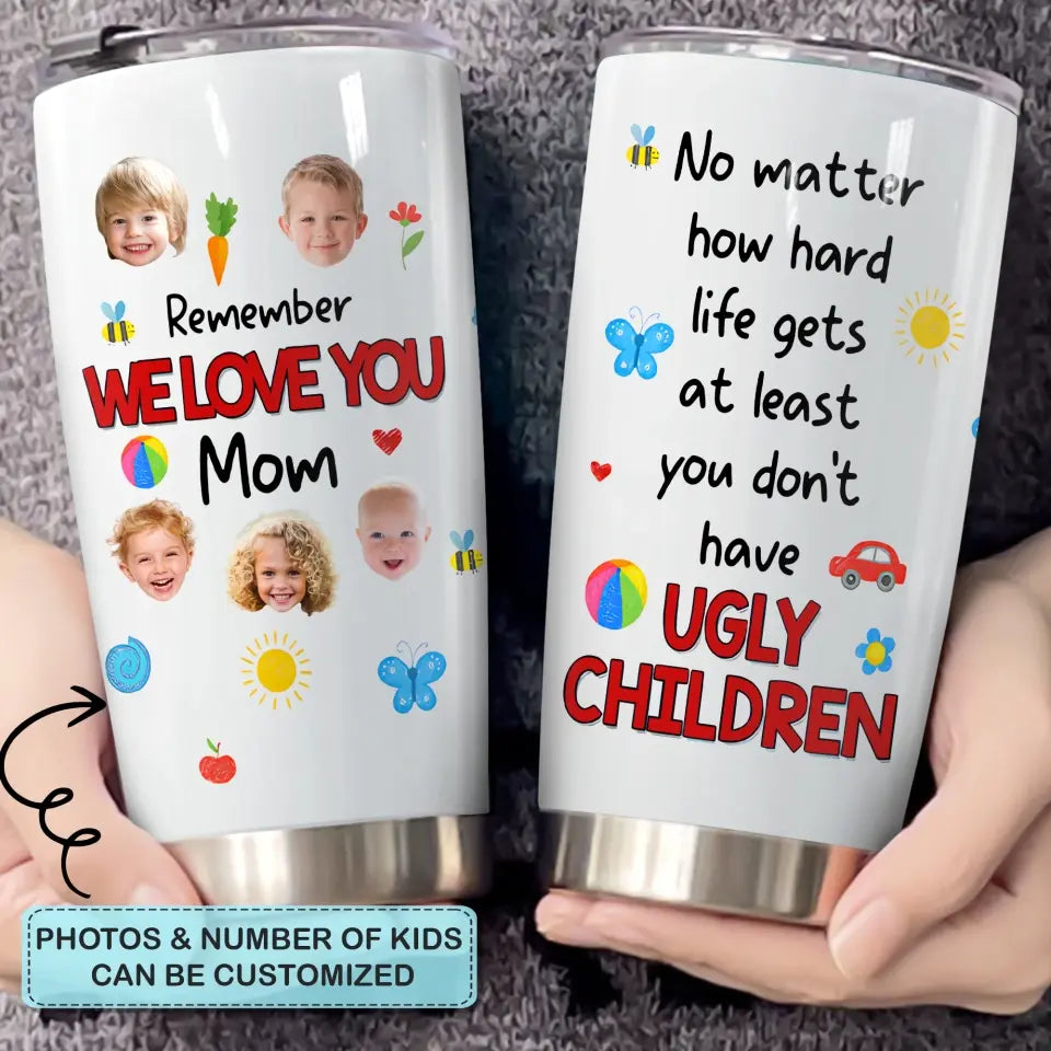 Remember I Love You Mom - Personalized Custom Tumbler - Mother's Day Gift For Grandma, Mom, Family Members