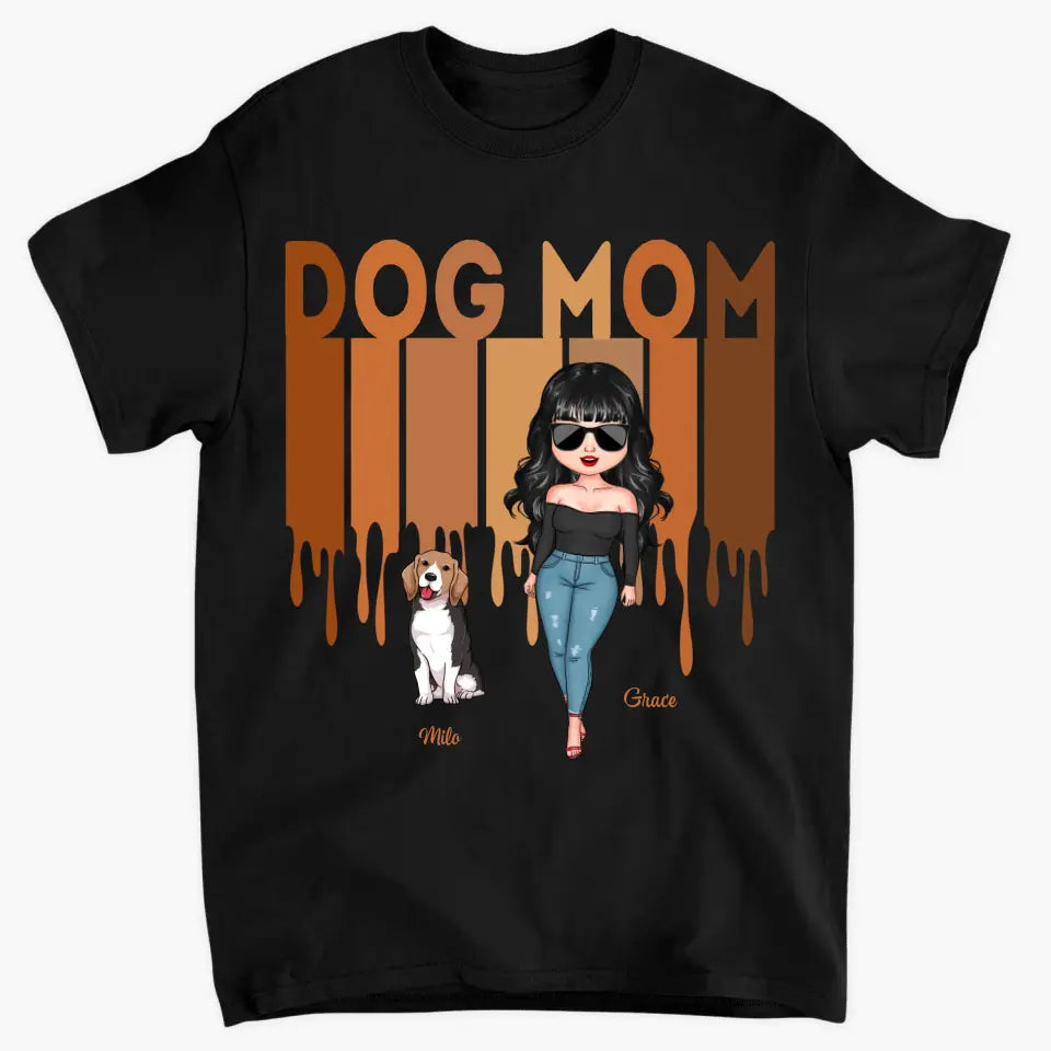 Dog Mom - Personalized Custom T-shirt - Gift For Dog Lover, Dog Owner, Dog Mom