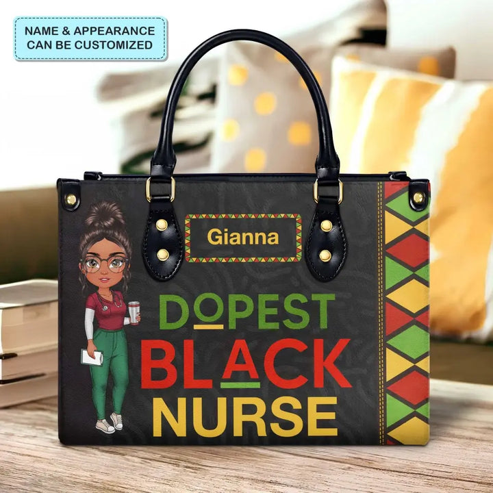 Dopest Black Nurse - Personalized Custom Leather Bag - Nurse's Day, Appreciation Gift For Nurse