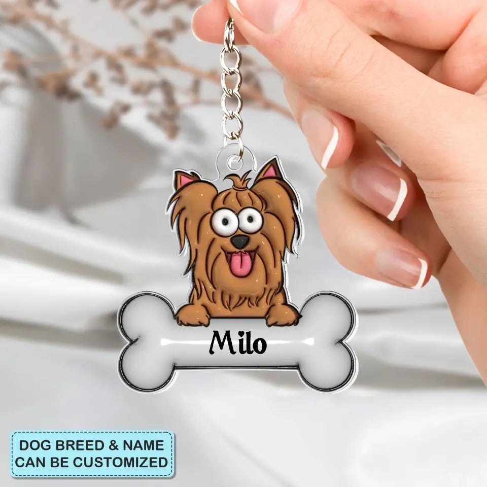 My Dog Keychain - Personalized Custom 1-Sided Acrylic Keychain - Gift For Dog Owner, Dog Lover CLA0HD022