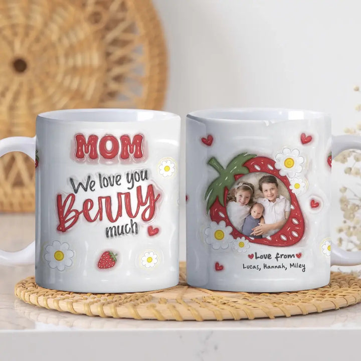 I Love You Berry Much - Personalized Custom White Mug - Mother's Day Gift For Mom, Family Members