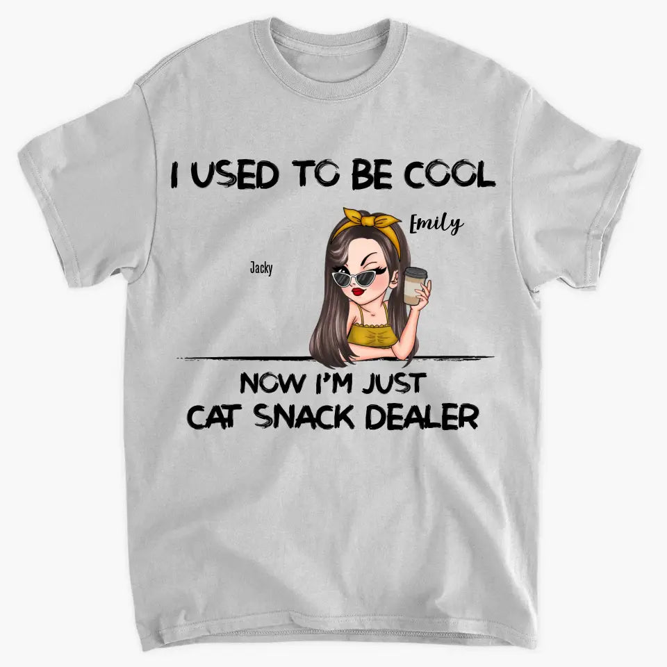 I Used To Be Cool - Personalized Custom T-shirt - Gift For Dog Mom, Cat Mom, Pet Lover