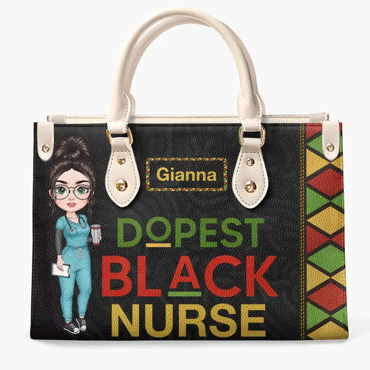 Dopest Black Nurse - Personalized Custom Leather Bag - Nurse's Day, Appreciation Gift For Nurse