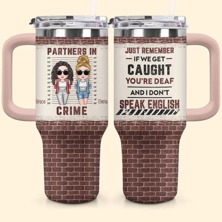 Partners In Crime - Personalized Custom Tumbler With Handle- Gift For Friend, Bestie