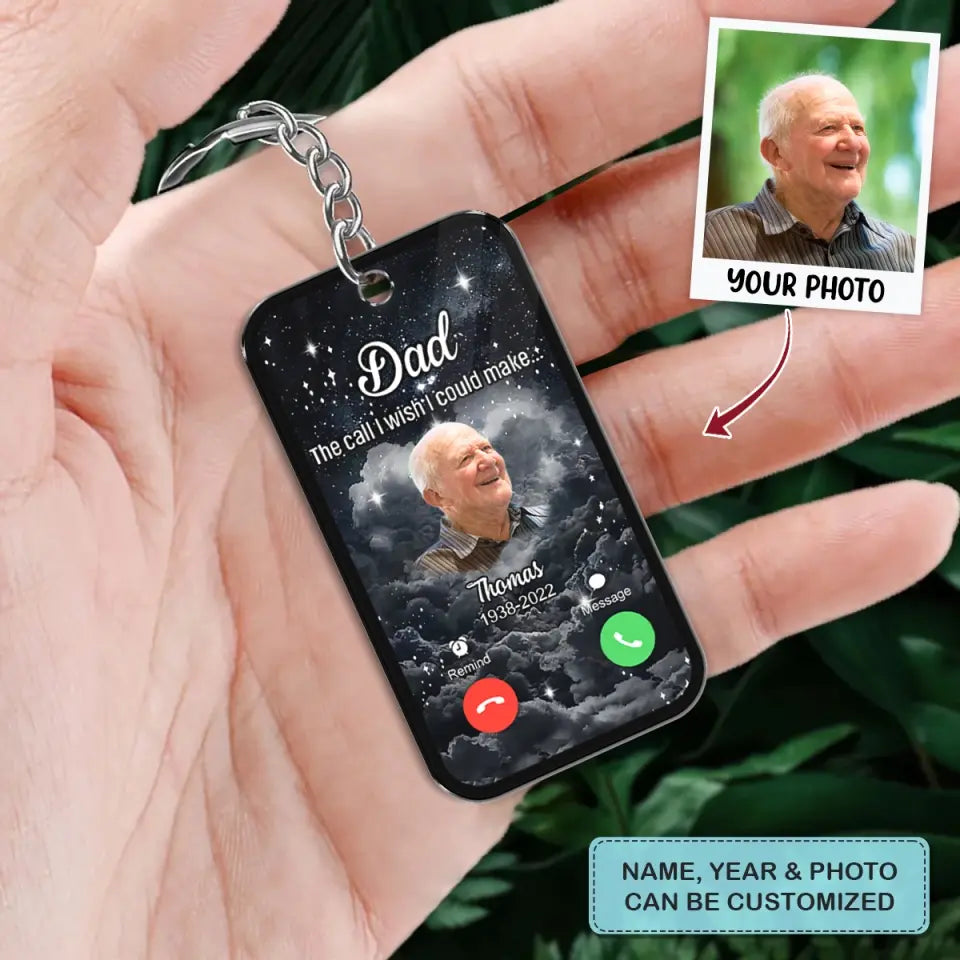 The Call I Wish I Could Take - Custom Acrylic Keychain - Sympathy Gift