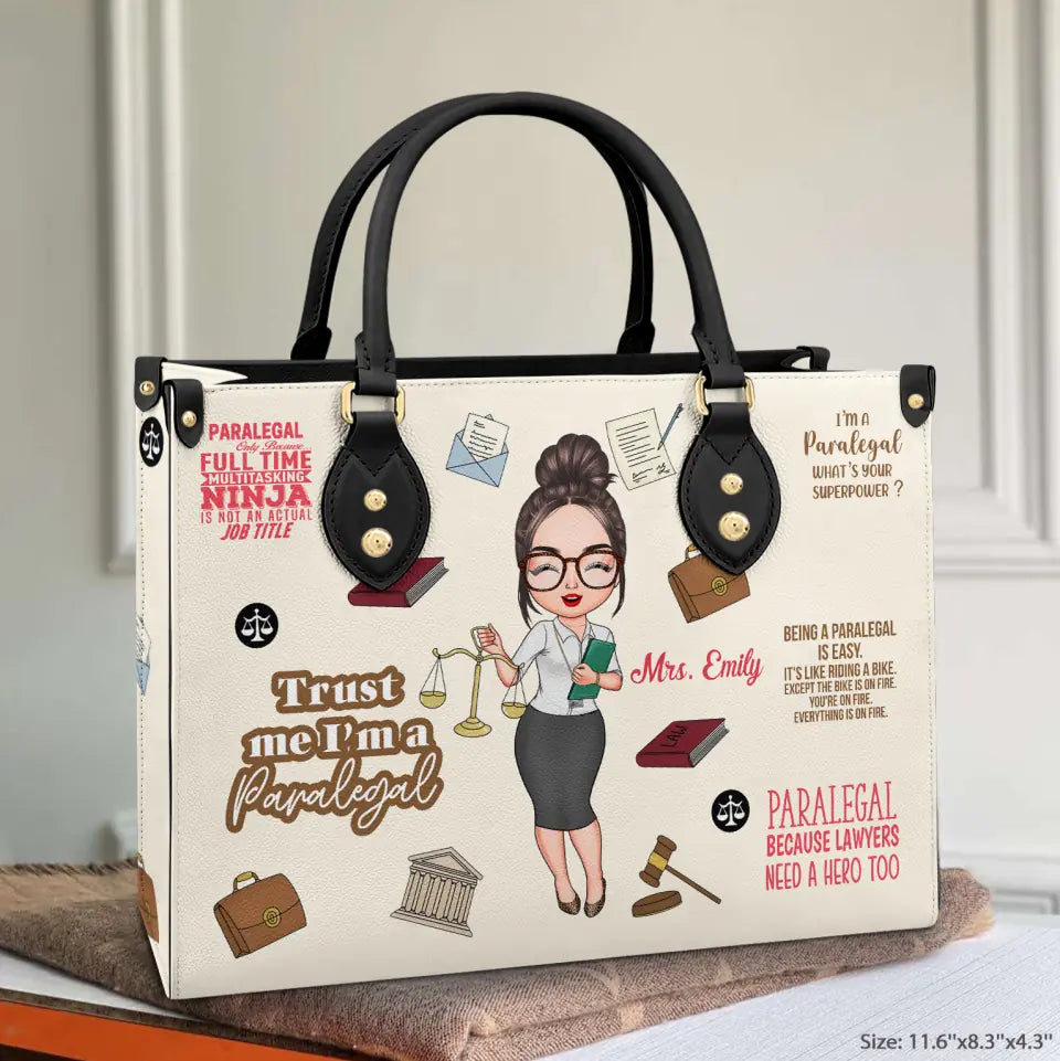 Trust Me I Am A Paralegal- Personalized Custom Leather Bag - Gift For Paralegal