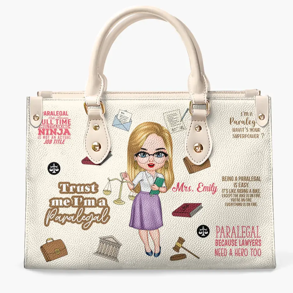 Trust Me I Am A Paralegal- Personalized Custom Leather Bag - Gift For Paralegal