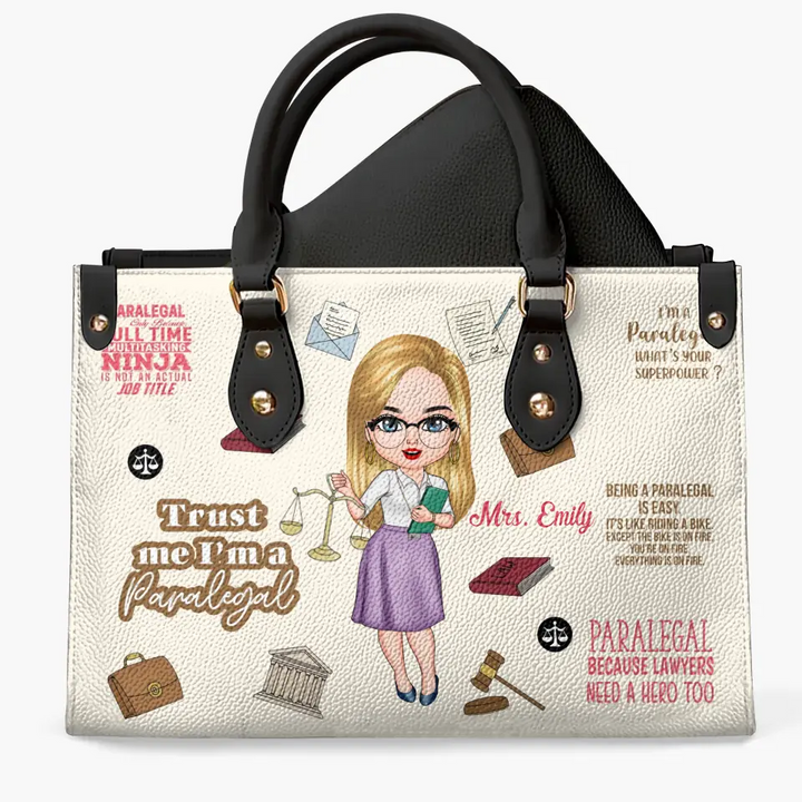 Trust Me I Am A Paralegal- Personalized Custom Leather Bag - Gift For Paralegal
