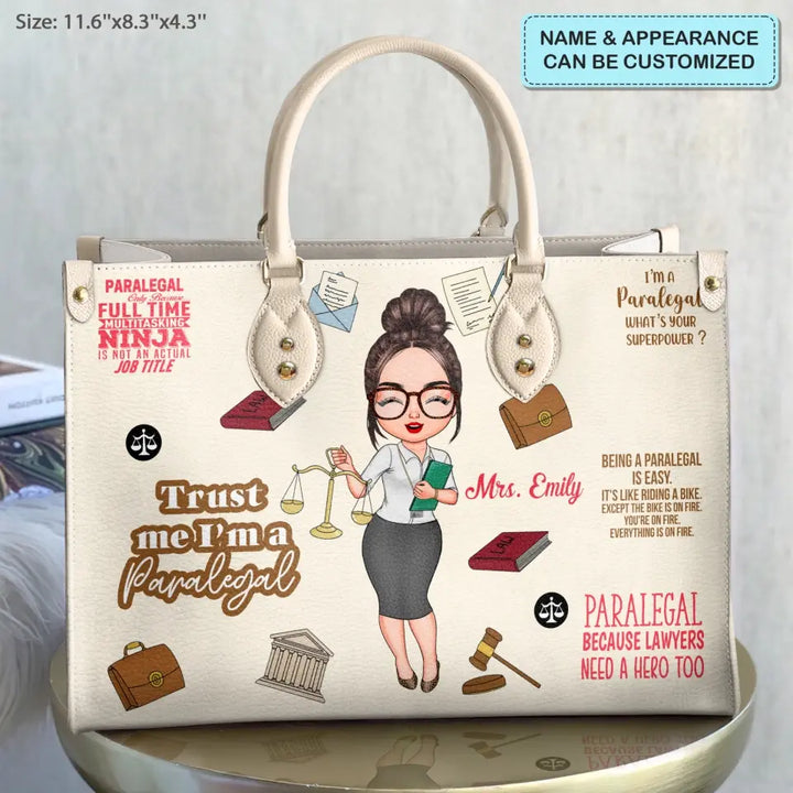 Trust Me I Am A Paralegal- Personalized Custom Leather Bag - Gift For Paralegal