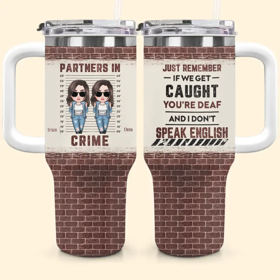 Partners In Crime - Personalized Custom Tumbler With Handle- Gift For Friend, Bestie