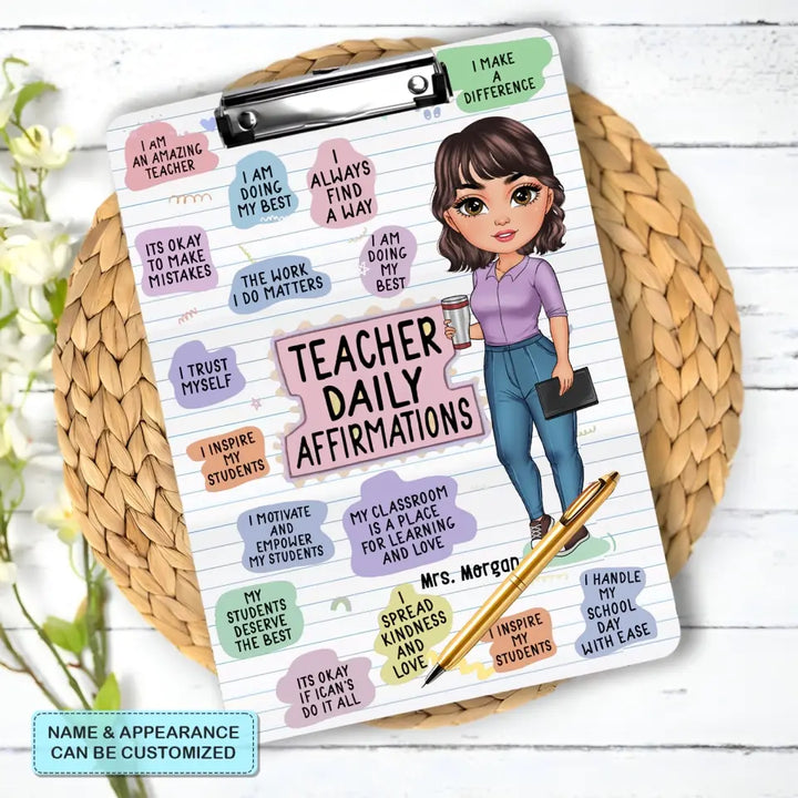 Teacher Daily Affirmation - Personalized Custom Clipboard - Teacher's Day, Appreciation Gift For Teacher