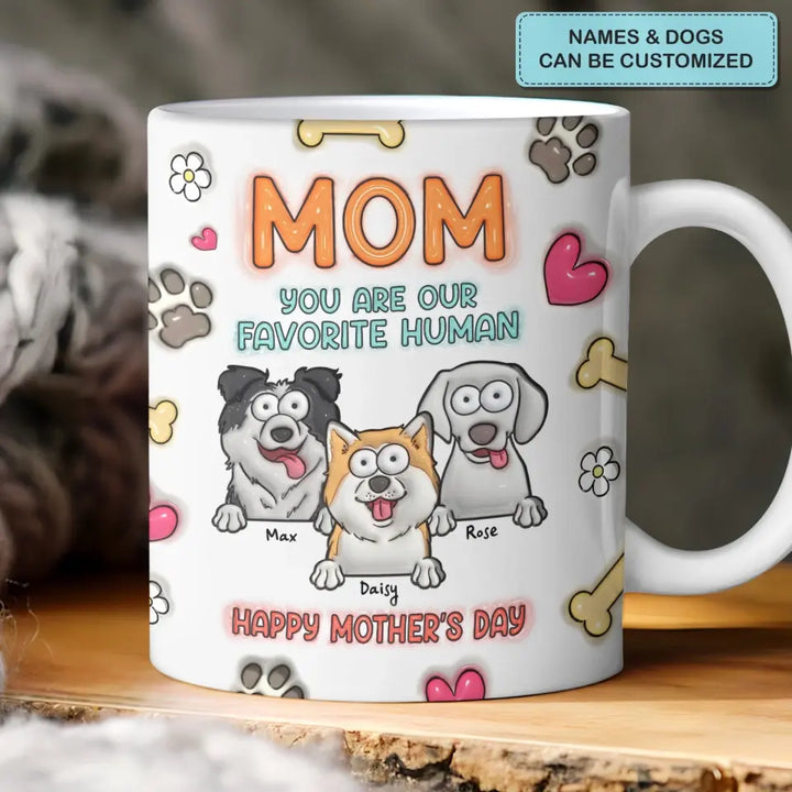 You Are My Favourite Human - Personalized Custom 3D Inflated Effect Printed Mug - Gift For Dog Lover, Dog Owner