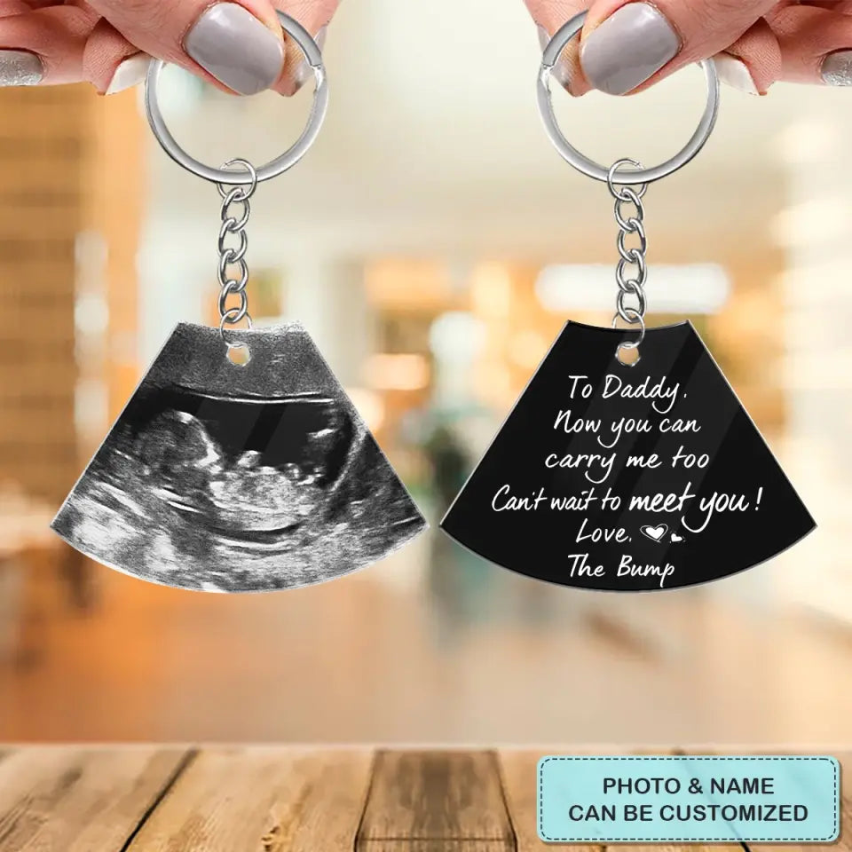 To Daddy Can't Wait To Meet You - Personalized Custom Acrylic Keychain - Gift For Family Members