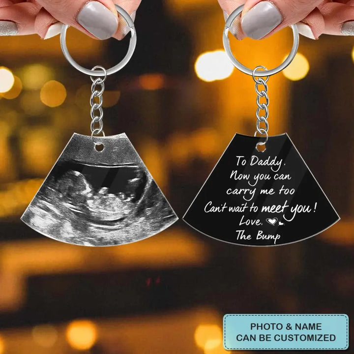 To Daddy Can't Wait To Meet You - Personalized Custom Acrylic Keychain - Gift For Family Members