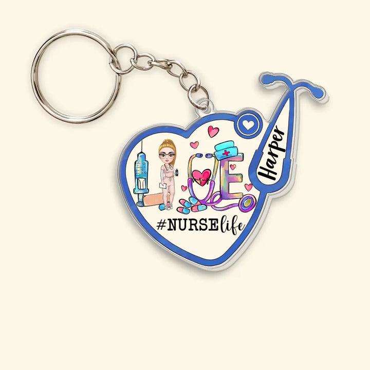 Nurse Life - Personalized Custom One-Side Acrylic Keychain - Nurse's Day, Appreciation Gift For Nurse