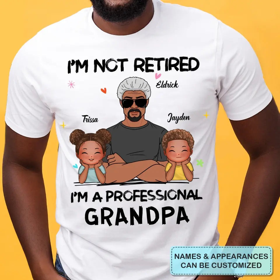 I'm A Professional Grandpa - Personalized Custom T-shirt - Father's Day Gift For Grandpa