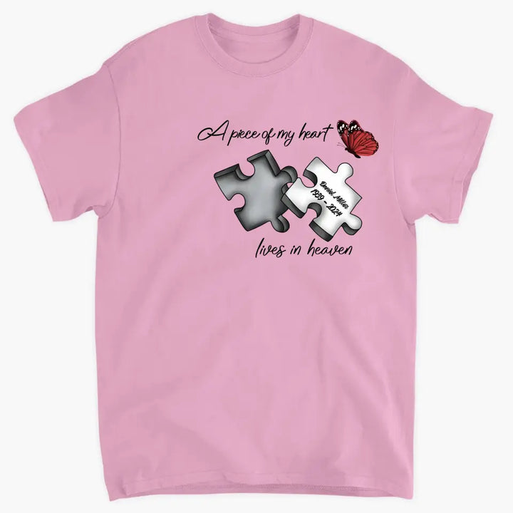 A Piece Of My Heart Lives In Heaven - Personalized Custom T-shirt - Gift For Mom, Dad, Family Members