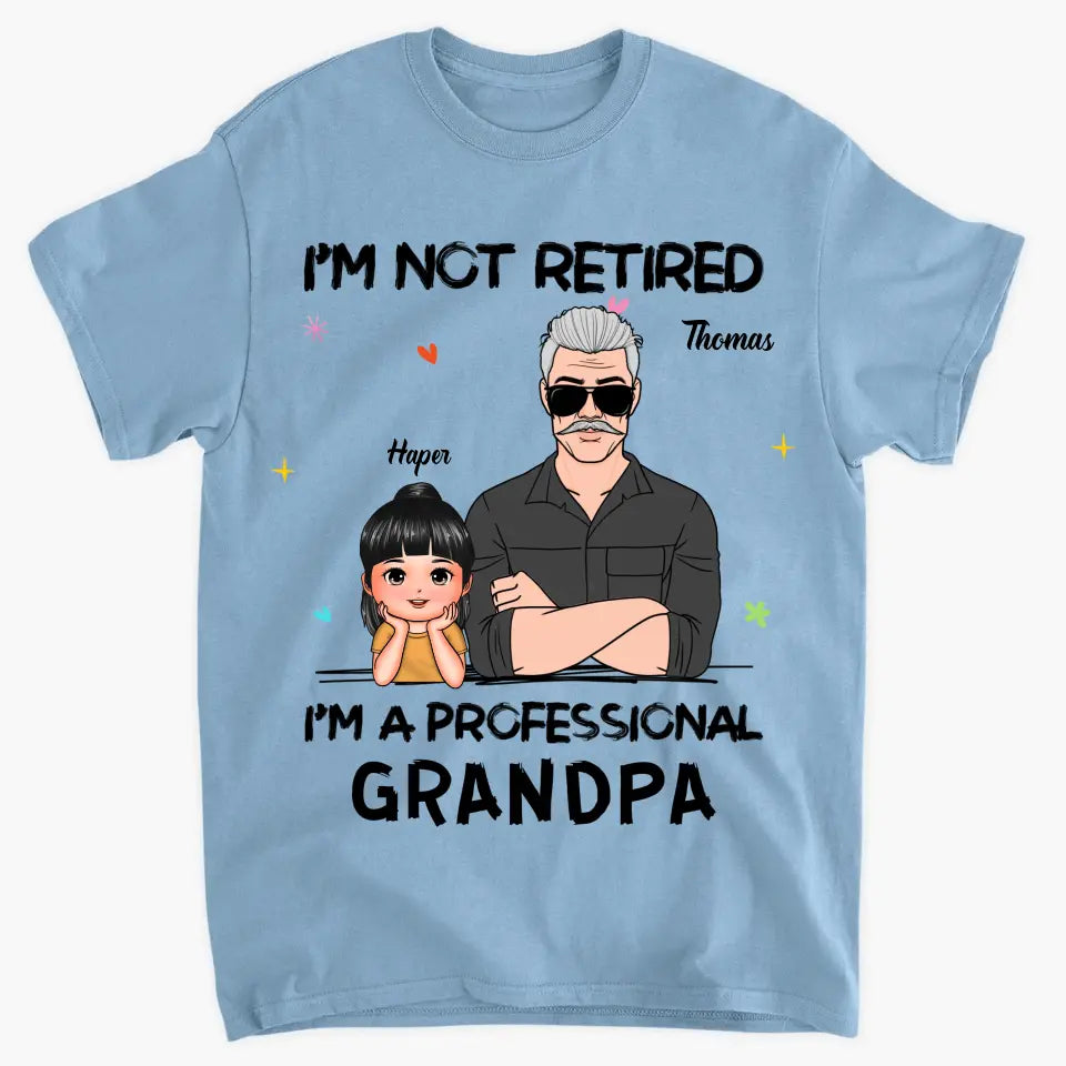 I'm A Professional Grandpa - Personalized Custom T-shirt - Father's Day Gift For Grandpa