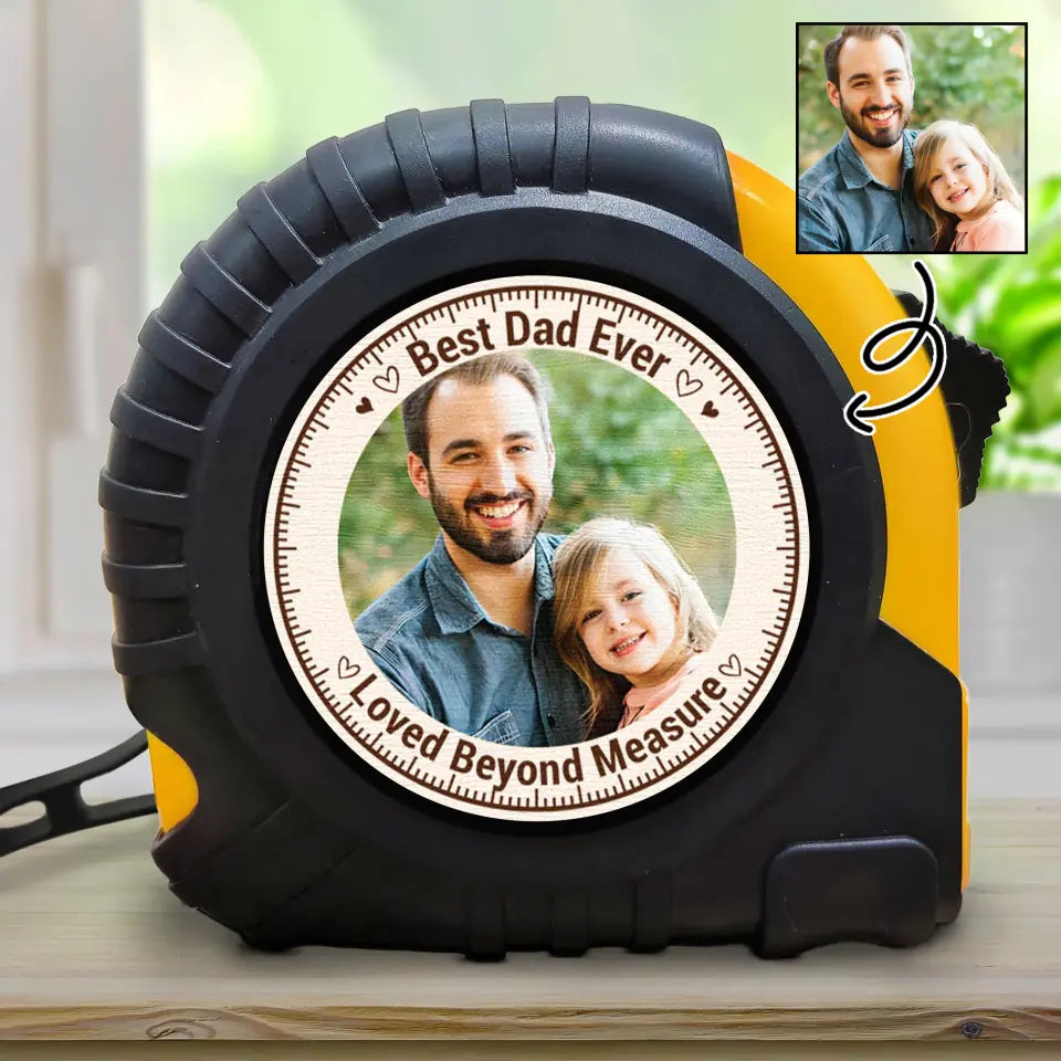 Best Dad Ever - Personalized Custom Tape Measure - Father's Day Gift For Dad, Grandpa