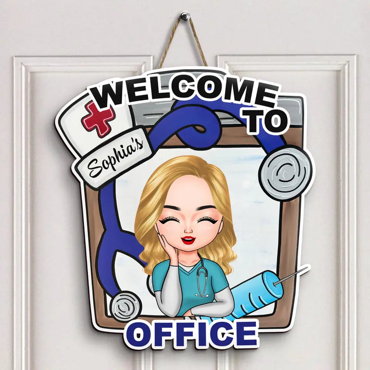Welcome To Nurse Office - Personalized Custom Door Sign - Nurse's Day, Appreciation Gift For Nurse