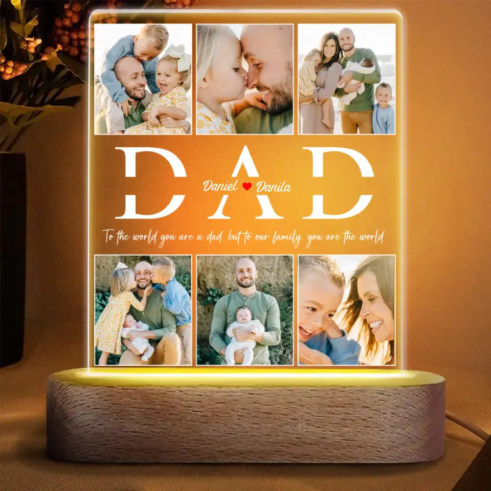 You Are The World - Personalized Custom Acrylic LED Night Light - Father's Day Gift For Dad