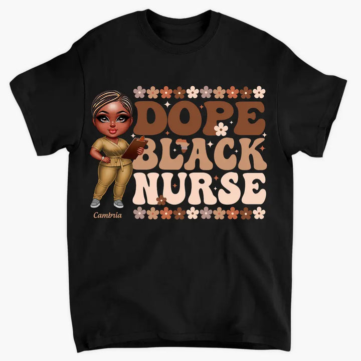 Dope Black Nurse - Personalized Custom T-shirt - Nurse's Day, Appreciation Gift For Nurse