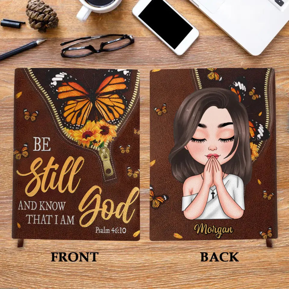 Be Still And Know That I Am God Butterfly - Personalized Custom Leather Journal -  Gift For Family Members, Friends
